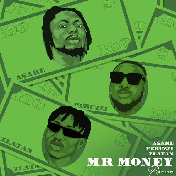 Asake Mr Money Remix Ft Zlatan Peruzzi
