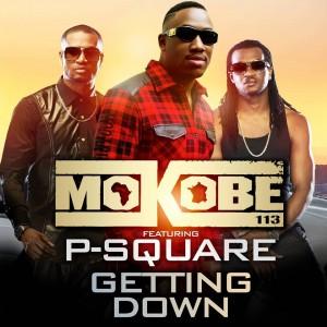 Mokobe Getting Down Ft P Square